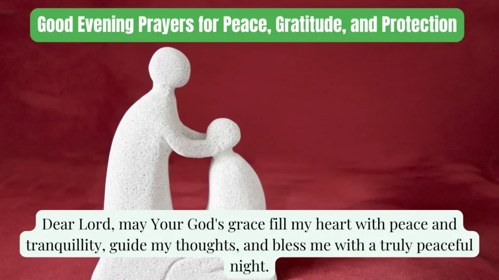 Good Evening Prayers for Peace, Gratitude, and Protection