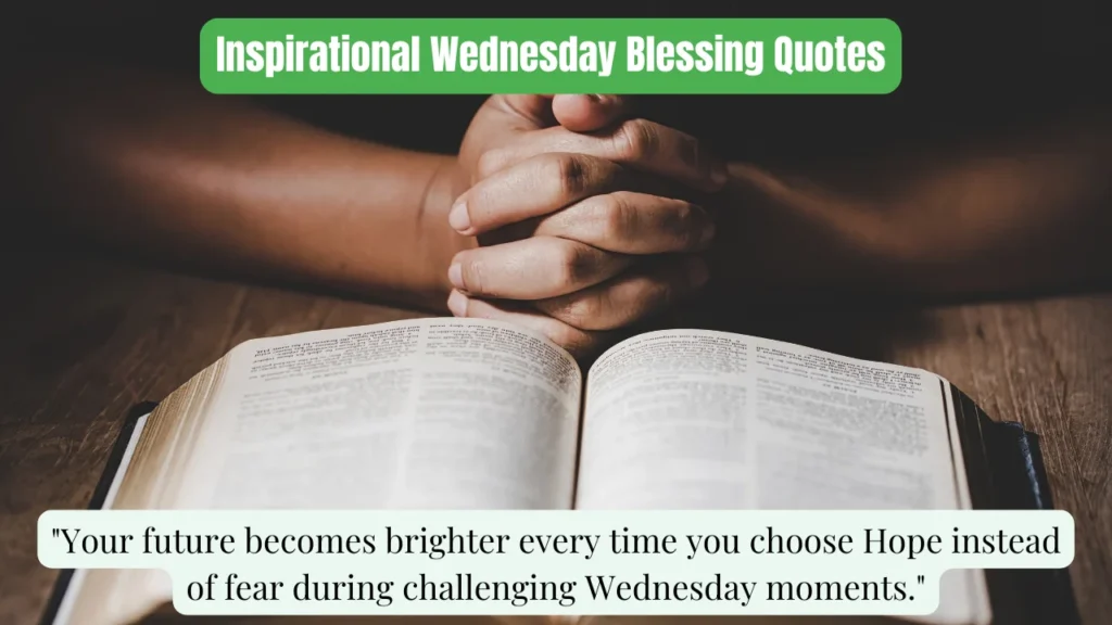 Inspirational Wednesday Blessing Quotes