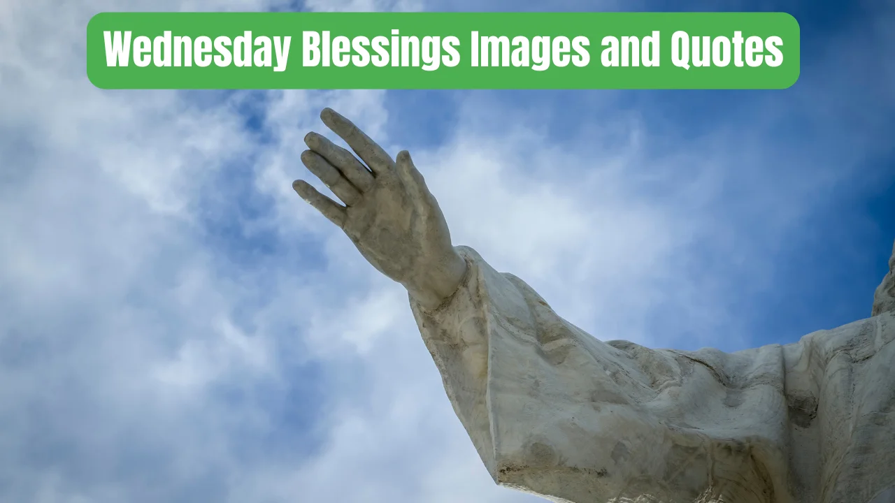 Wednesday Blessings Images and Quotes