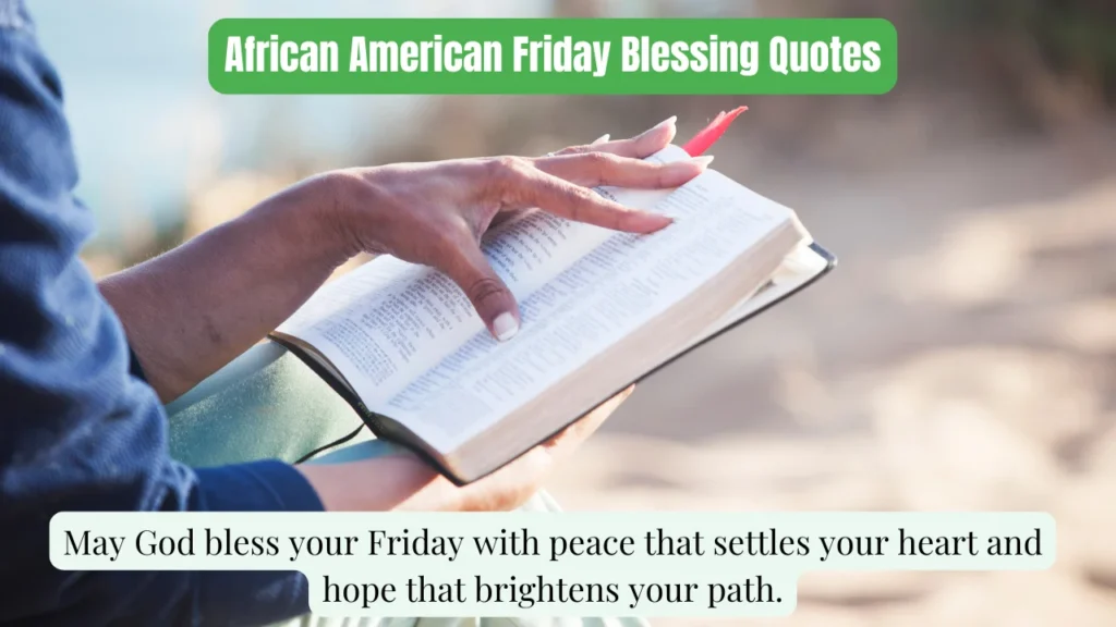 African American Friday Blessing Quotes