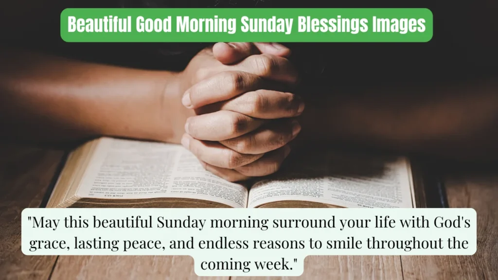 Beautiful Good Morning Sunday Blessings Images