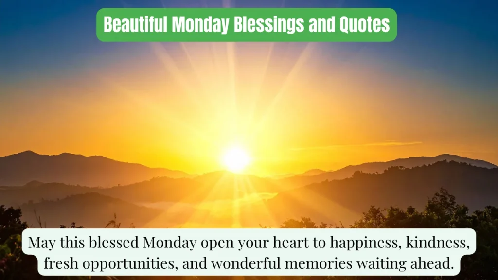 Beautiful Monday Blessings and Quotes