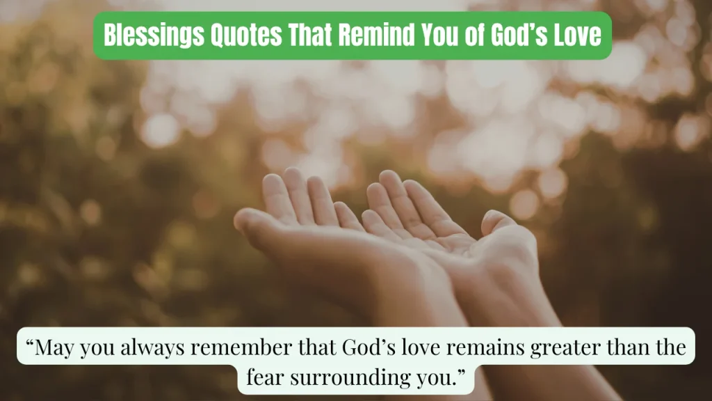 Blessings Quotes That Remind You of God’s Love
