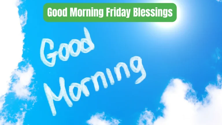 Good Morning Friday Blessings