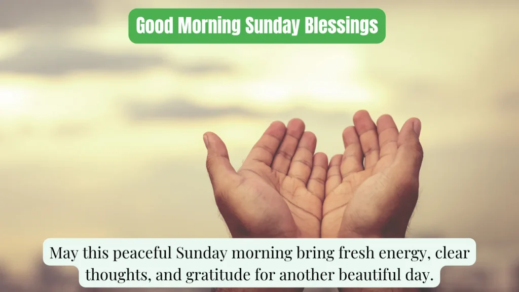 Good Morning Sunday Blessings