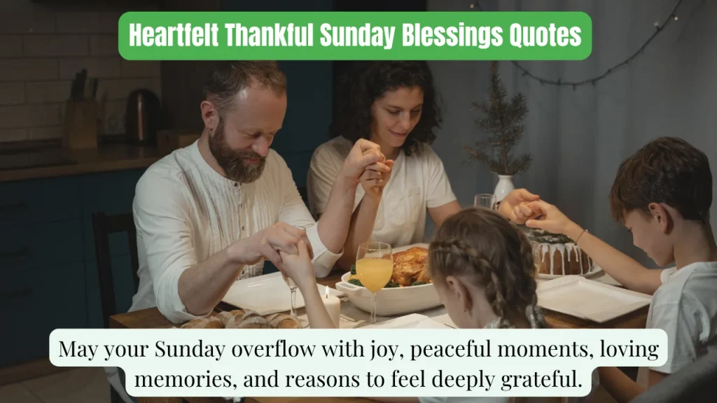 Heartfelt Thankful Sunday Blessings Quotes