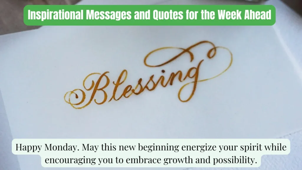 Inspirational Messages and Quotes for the Week Ahead