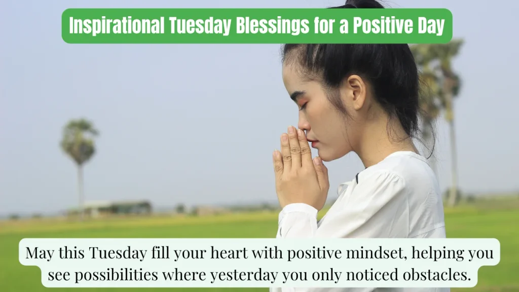 Inspirational Tuesday Blessings for a Positive Day