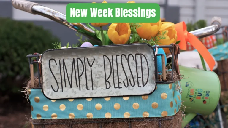 New Week Blessings
