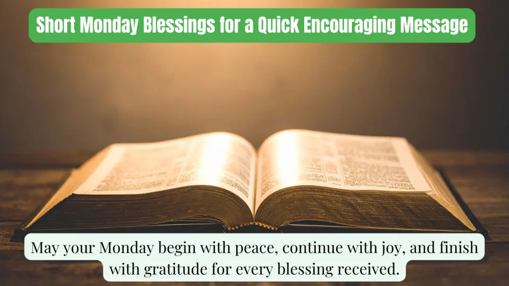 Short Monday Blessings for a Quick Encouraging Message