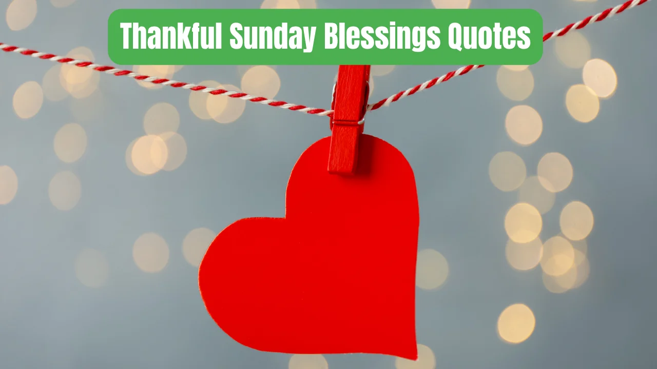Thankful Sunday Blessings Quotes