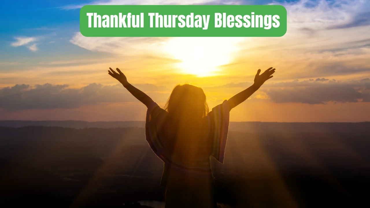 Thankful Thursday Blessings