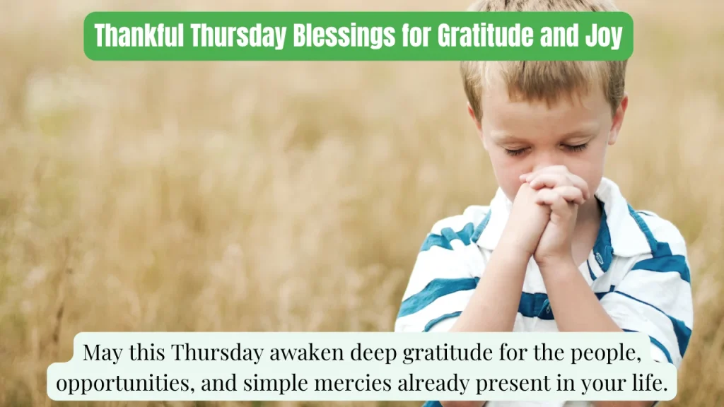 Thankful Thursday Blessings for Gratitude and Joy