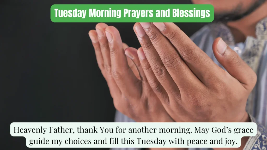 Tuesday Morning Prayers and Blessings