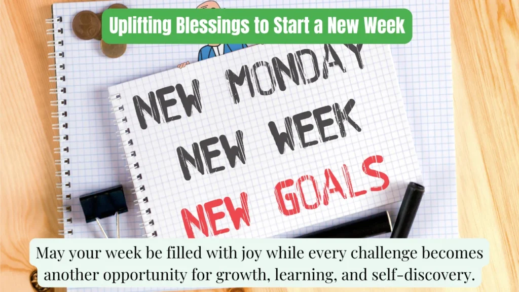 Uplifting Blessings to Start a New Week