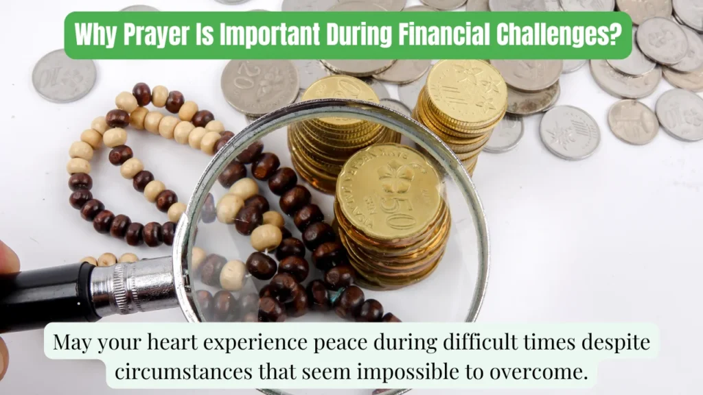 Why Prayer Is Important During Financial Challenges?