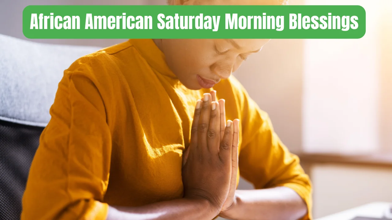 African American Saturday Morning Blessings