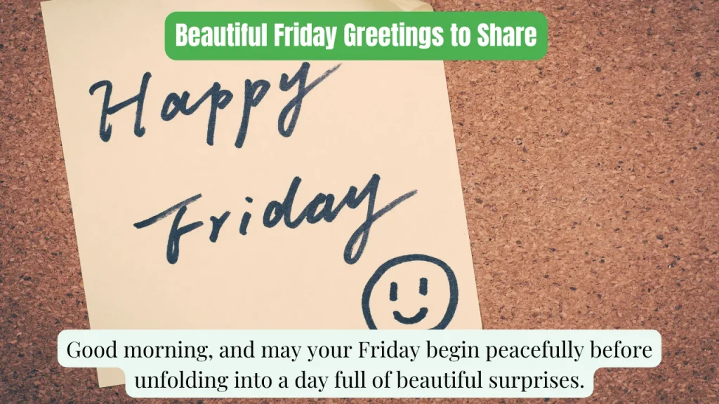 Beautiful Friday Greetings to Share