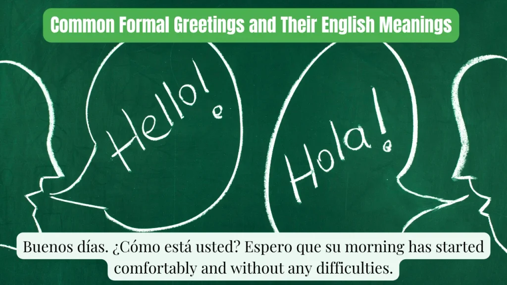 Common Formal Greetings and Their English Meanings