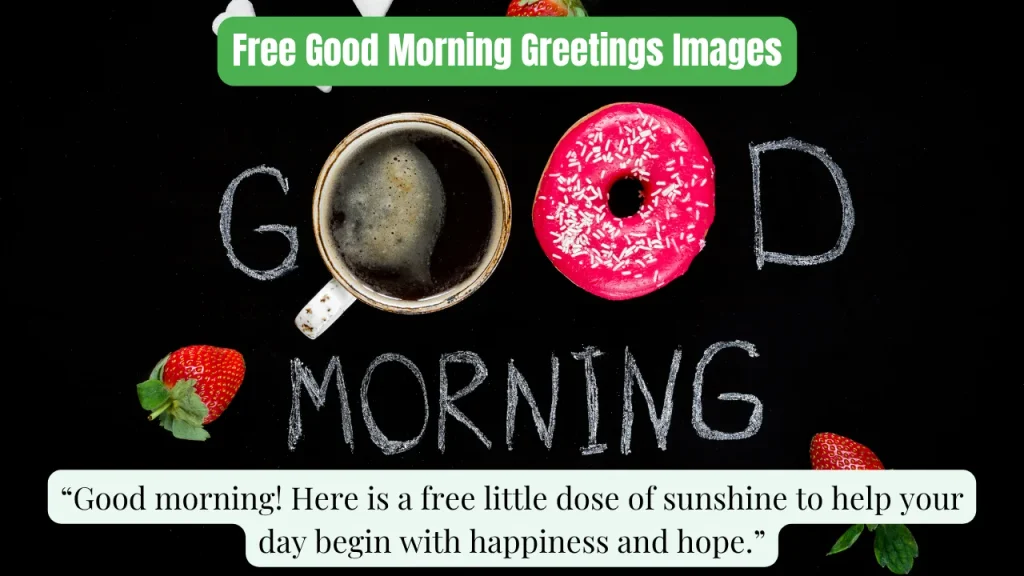 Free Good Morning Greetings Images