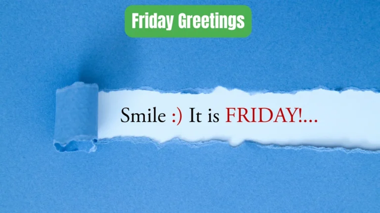 Friday Greetings