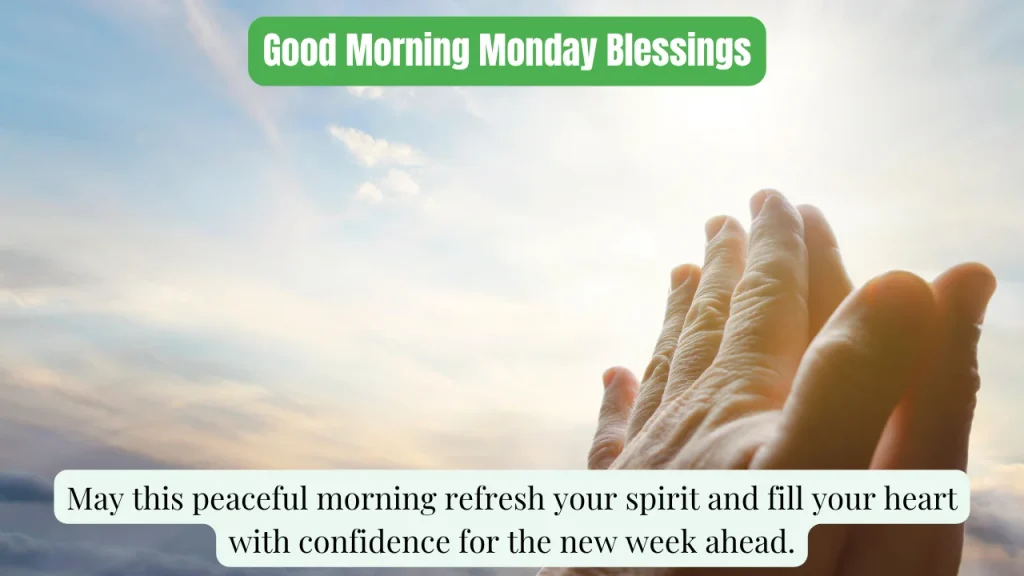 Good Morning Monday Blessings