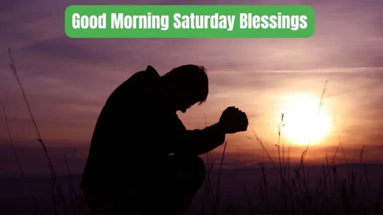 Good Morning Saturday Blessings