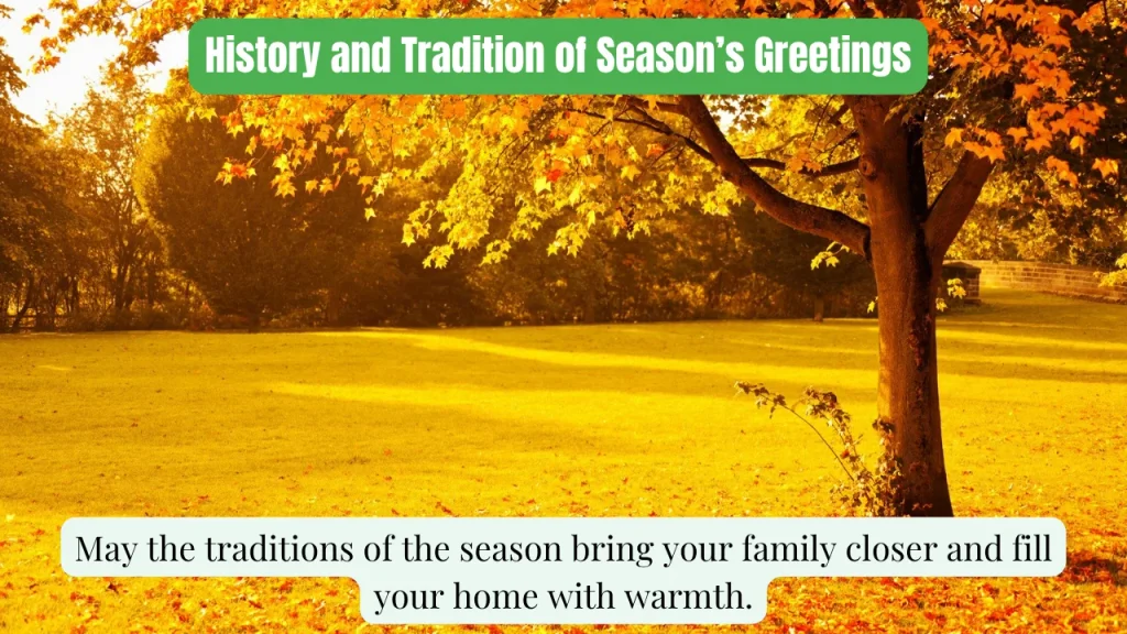History and Tradition of Season’s Greetings