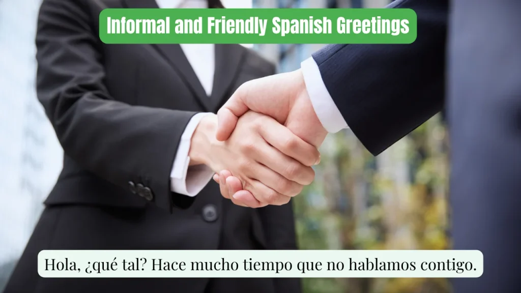 Informal and Friendly Spanish Greetings