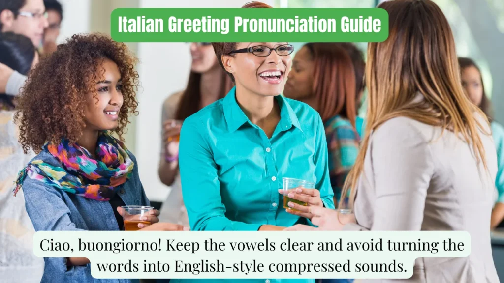 Italian Greeting Pronunciation Guide
