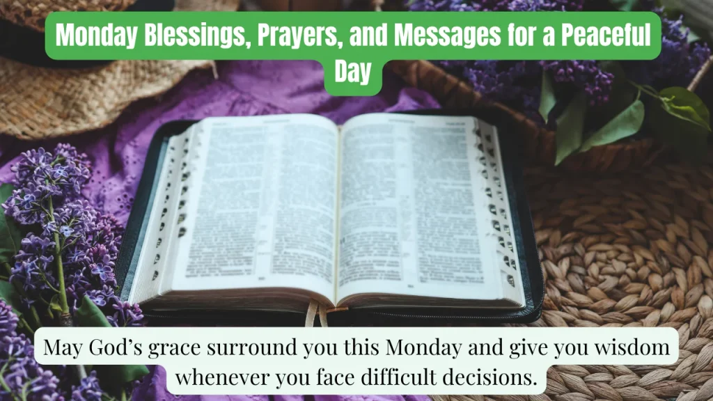 Monday Blessings, Prayers, and Messages for a Peaceful Day