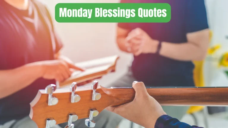Monday Blessings Quotes