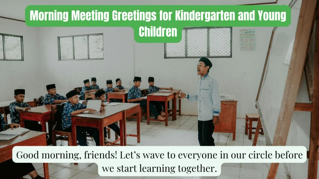Morning Meeting Greetings for Kindergarten and Young Children