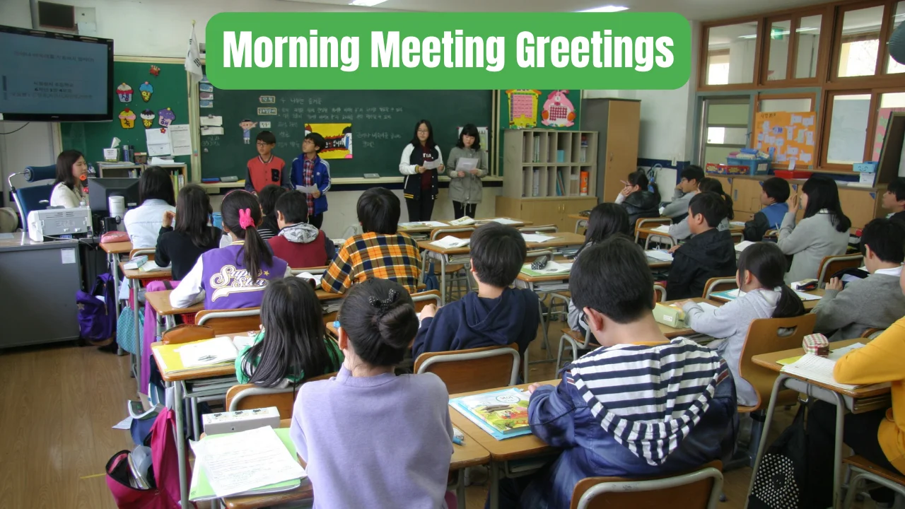 Morning Meeting Greetings