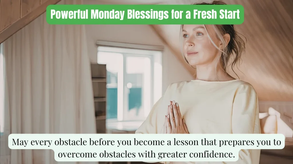 Powerful Monday Blessings for a Fresh Start