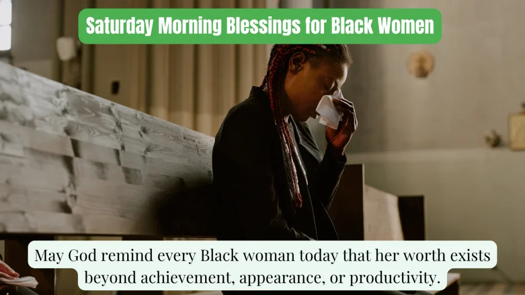 Saturday Morning Blessings for Black Women