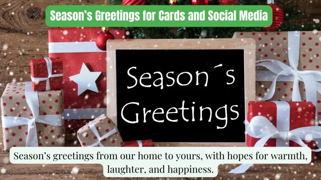 Season’s Greetings for Cards and Social Media