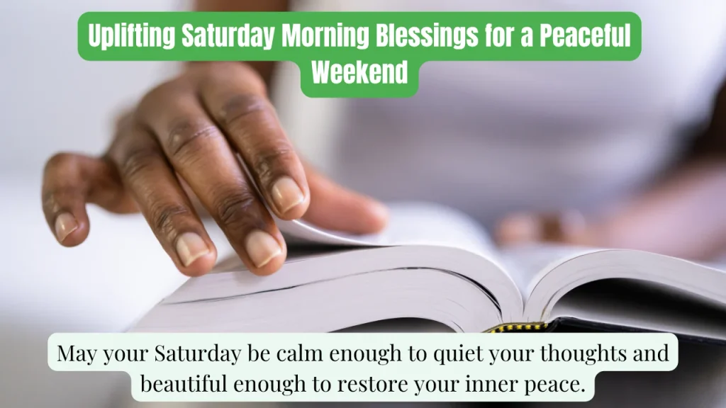 Uplifting Saturday Morning Blessings for a Peaceful Weekend