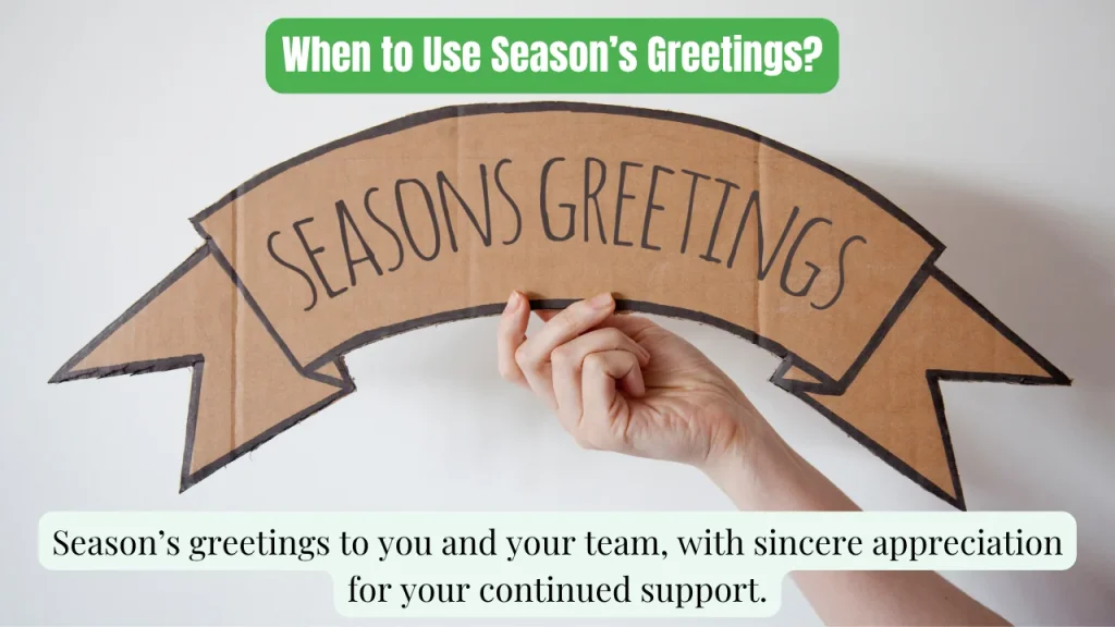 When to Use Season’s Greetings?