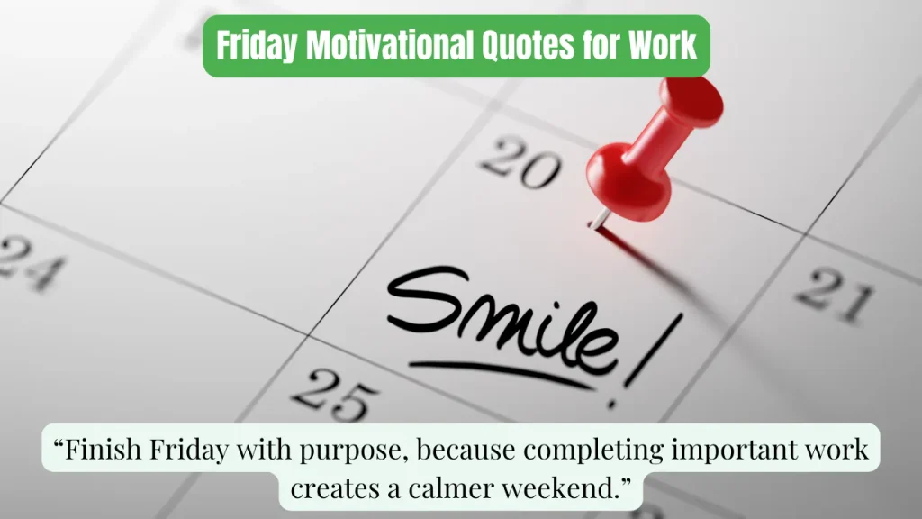 Friday Motivational Quotes for Work
