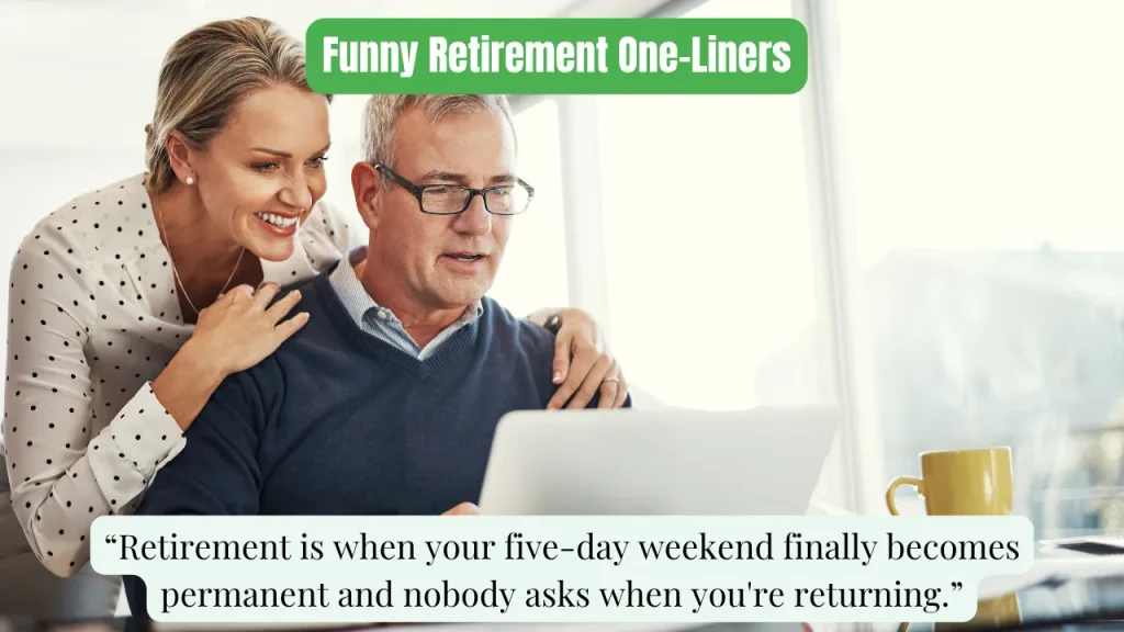 Funny Retirement One-Liners