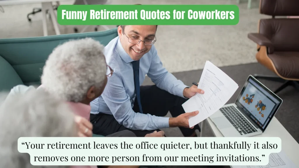 Funny Retirement Quotes for Coworkers