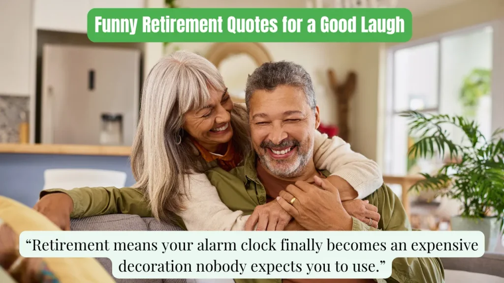 Funny Retirement Quotes for a Good Laugh