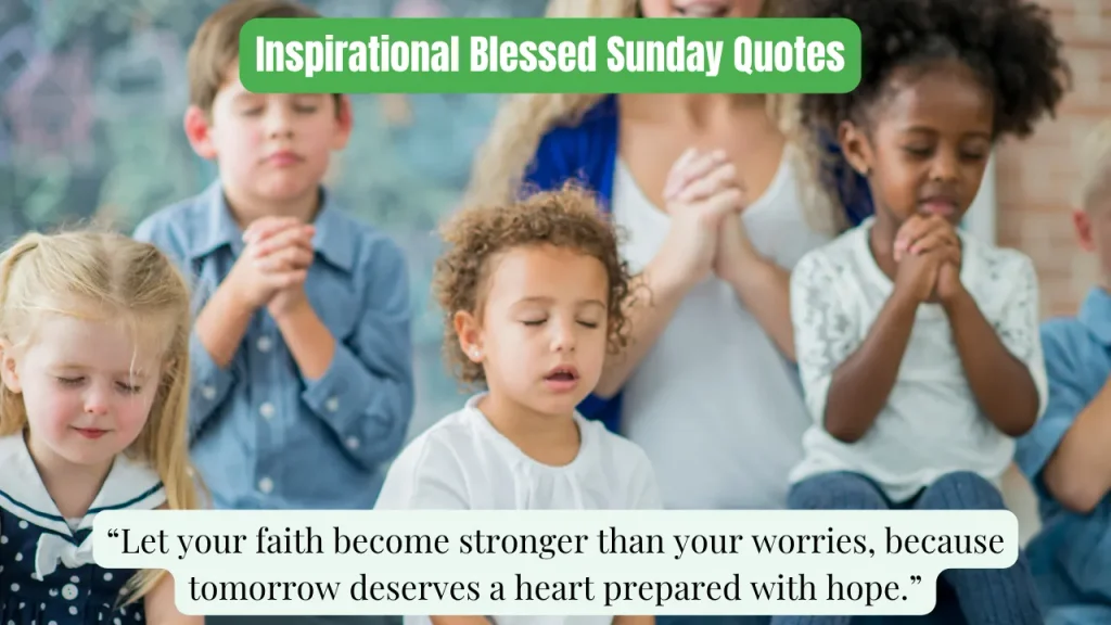 Inspirational Blessed Sunday Quotes