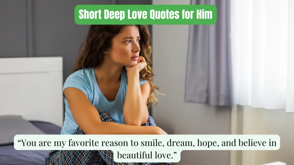 Short Deep Love Quotes for Him