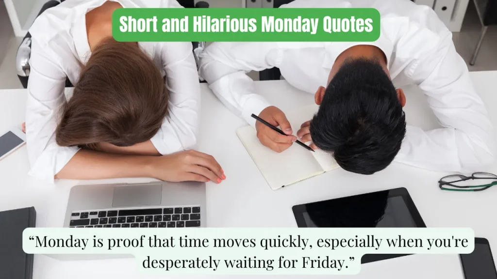Short and Hilarious Monday Quotes